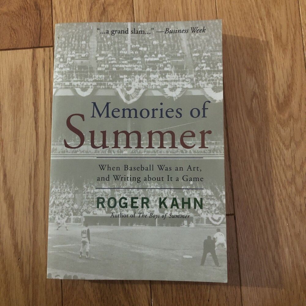 Memories of Summer Roger Kahn Paperback When Baseball was an Art
